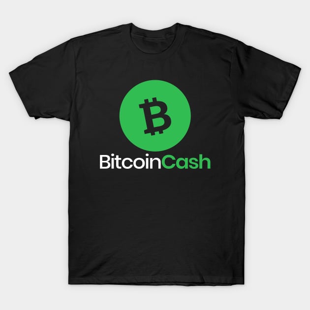 Bitcoin cash Crypto Bitcoincash BCH Token BHC Cryptocurrency coin Token T-Shirt by JayD World